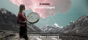 Ecstatic Dance Culemborg - Caroline S'Jegers